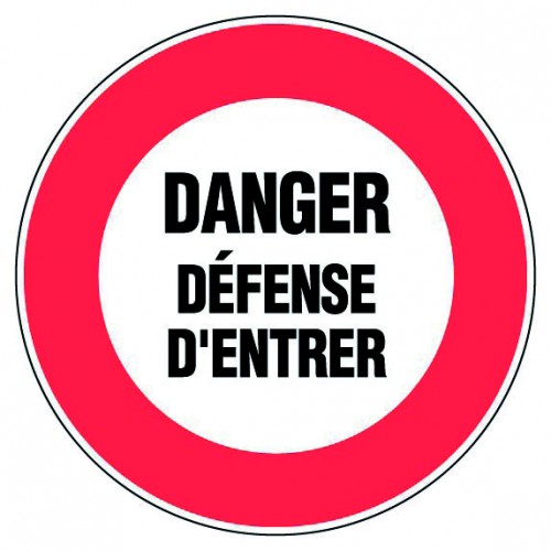 Panneau Défense d'Entrer - Ø300mm