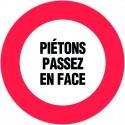 Panneau Piétons Passez en Face - Ø300mm