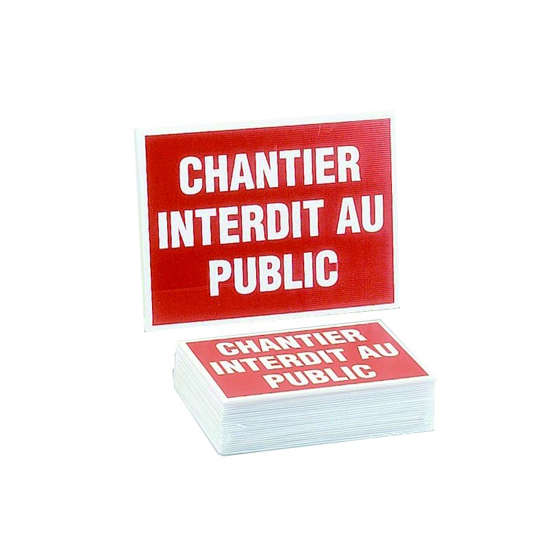 Panneau Chantier Interdit au Public - 300x200mm