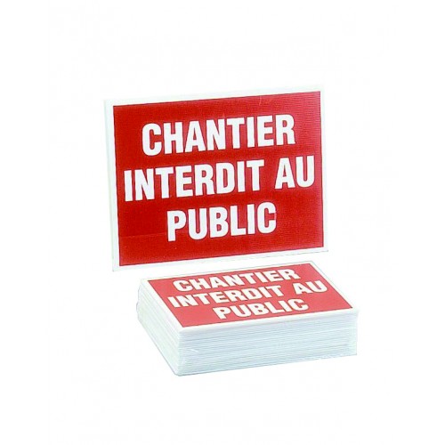 Panneau Chantier Interdit au Public - 300x200mm